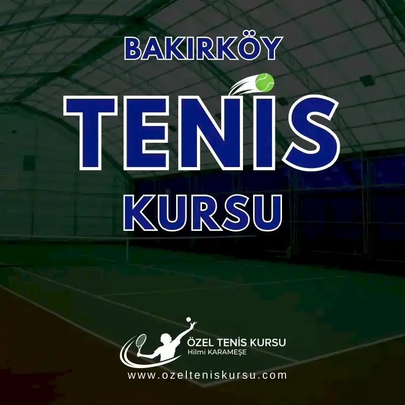bakirkoy tenis kursu