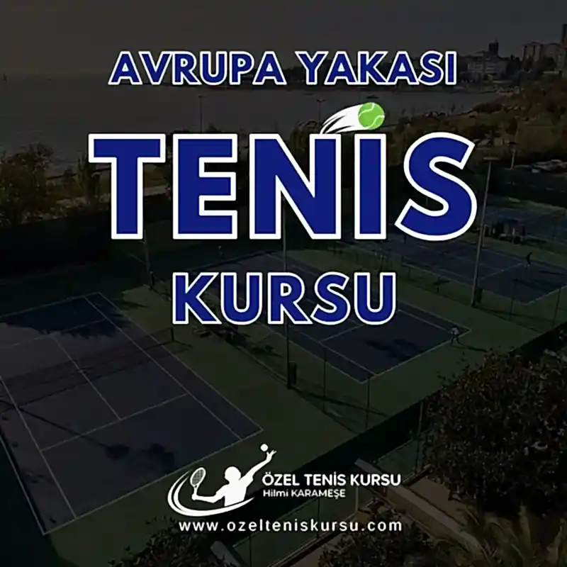 istanbul avrupa yakasi tenis kursu